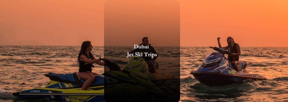 Jetski dubai Trip