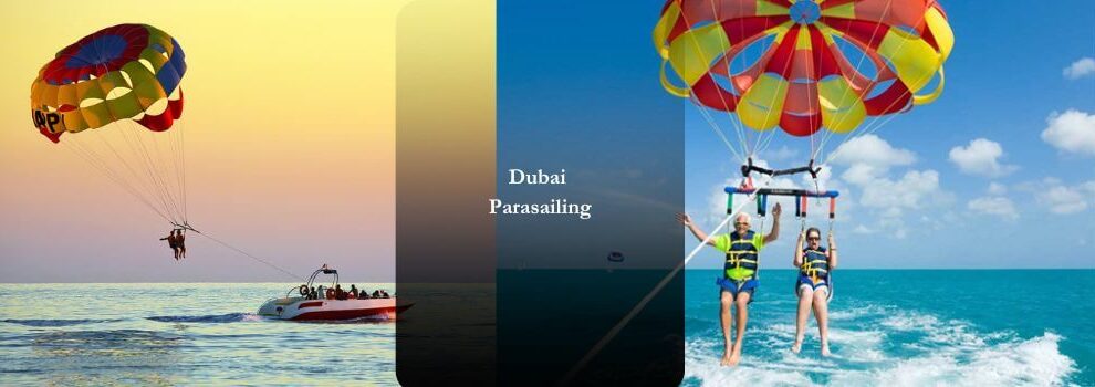 Parasailaing Dubai Trip